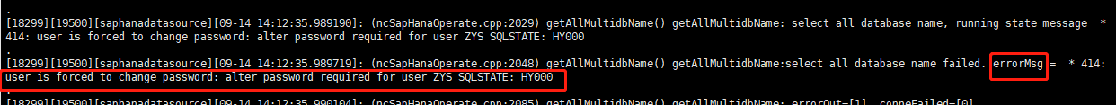 AnyBackup-新建 SAP HANA 数据库任务时展开数据源为空，trace日志内提示 user is forced to change password