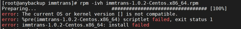 AnyBackup-AnyBackup 7软件版本安装不可变存储 rpm 包失败，提示错误信息：The current OS or kernel version
