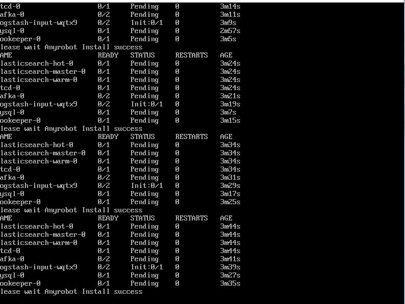 AnyRobot-执行 install_all_charts.sh 脚本，重复输出 Please wait AnyRobot Install Success